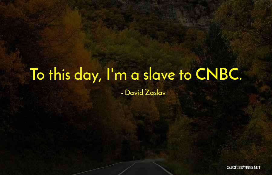 Zaslav David Quotes By David Zaslav Zaslav David Quotes By David Zaslav