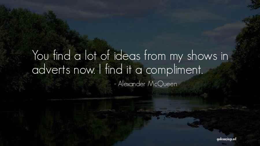 Zasluzio Quotes By Alexander McQueen