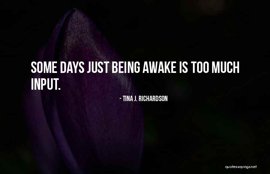 Zasluzio Quotes By Tina J. Richardson