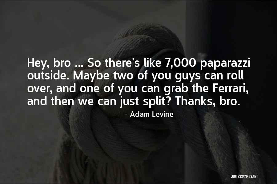Zastavits Vozidlem Quotes By Adam Levine Zastavits Vozidlem Quotes By Adam Levine