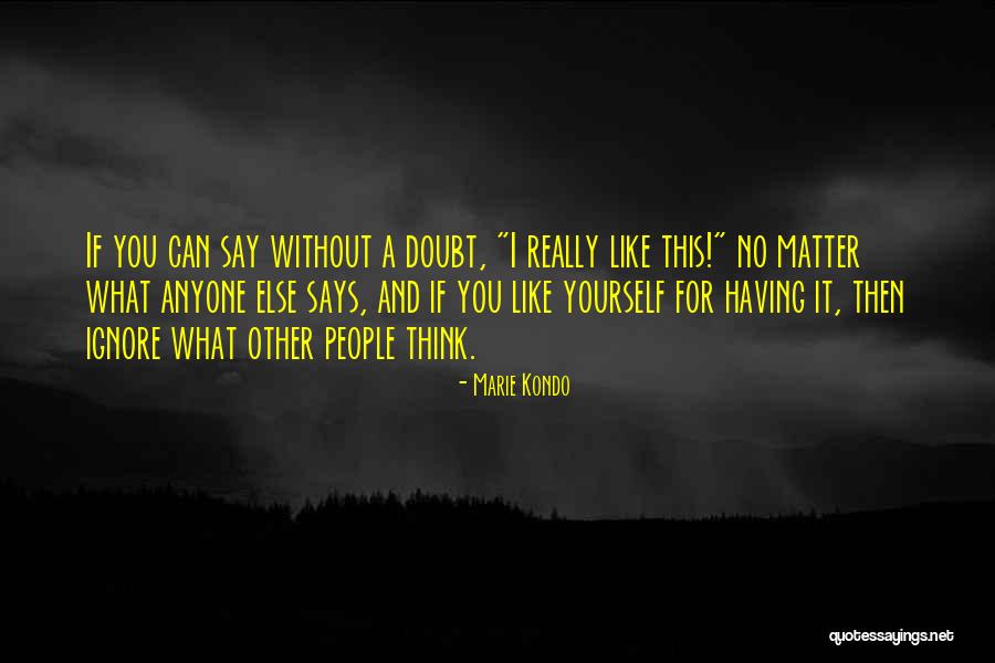 Zasypiaj Quotes By Marie Kondo Zasypiaj Quotes By Marie Kondo
