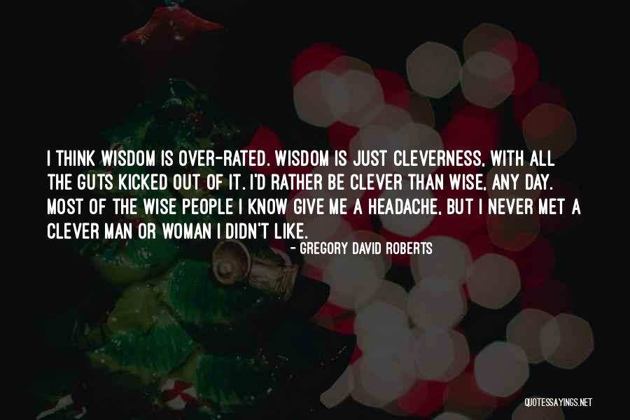 Zatemnovaci Quotes By Gregory David Roberts Zatemnovaci Quotes By Gregory David Roberts