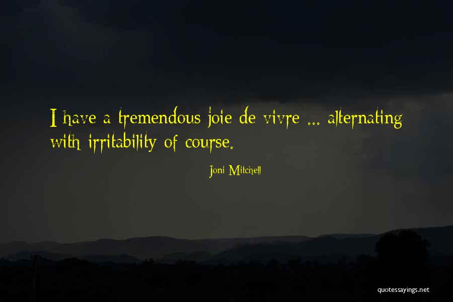 Zateny Quotes By Joni Mitchell