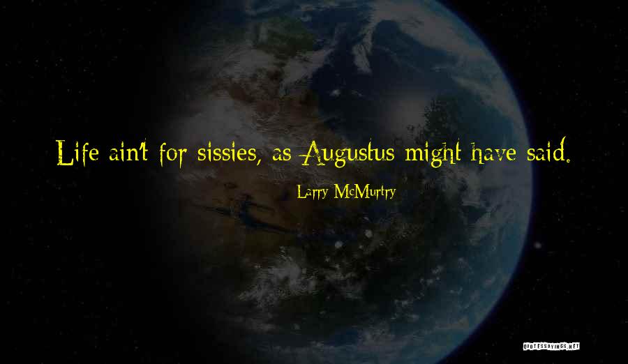 Zatvaranje Skola Quotes By Larry McMurtry Zatvaranje Skola Quotes By Larry McMurtry