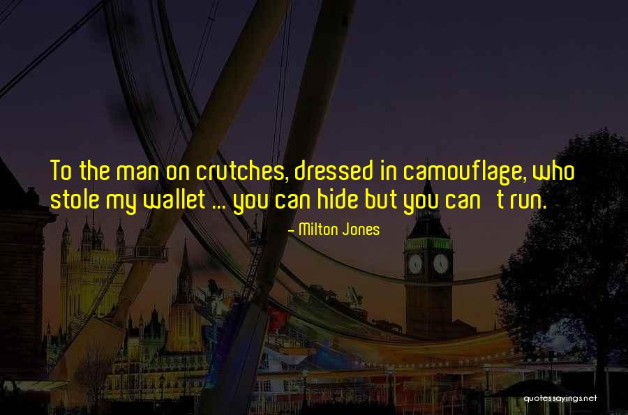 Zauderer Quotes By Milton Jones Zauderer Quotes By Milton Jones