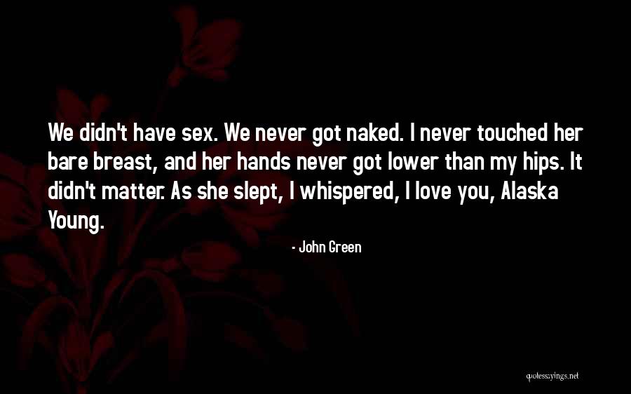Zauvek Susedi Quotes By John Green Zauvek Susedi Quotes By John Green