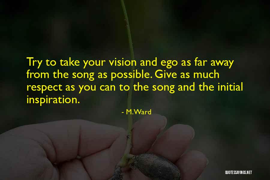 Zauzeti Momci Quotes By M. Ward Zauzeti Momci Quotes By M. Ward