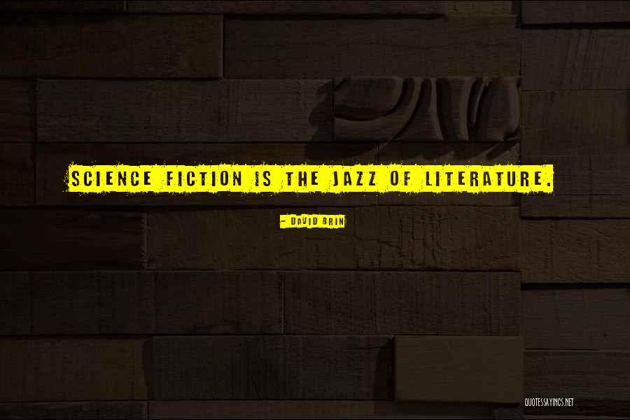 Zavaros A Tisza Quotes By David Brin Zavaros A Tisza Quotes By David Brin