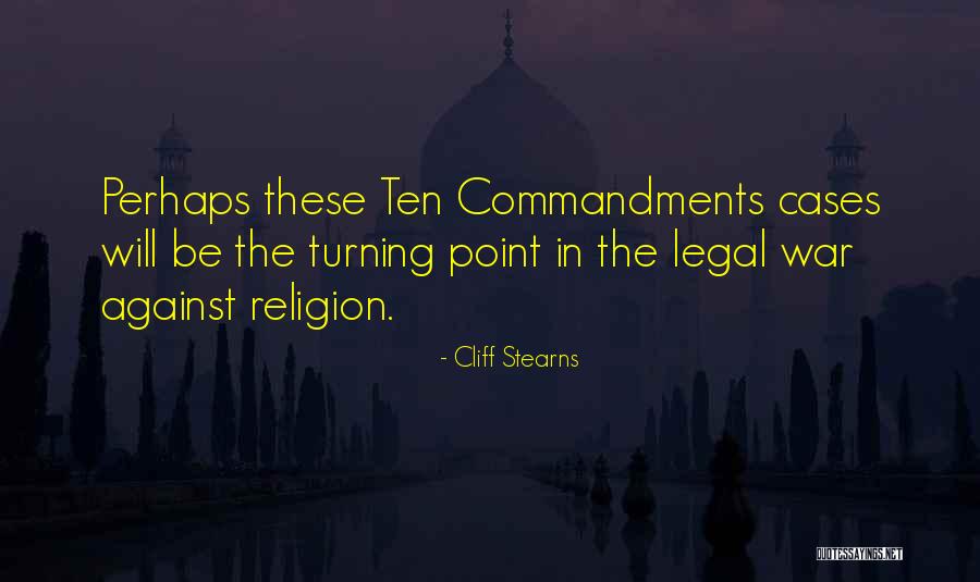 Zavatta Crosses Quotes By Cliff Stearns