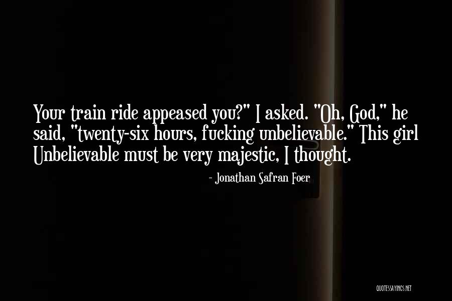 Zavattaro Quotes By Jonathan Safran Foer