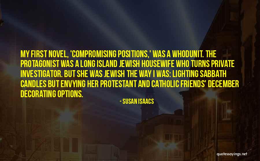 Zavell Quotes By Susan Isaacs Zavell Quotes By Susan Isaacs