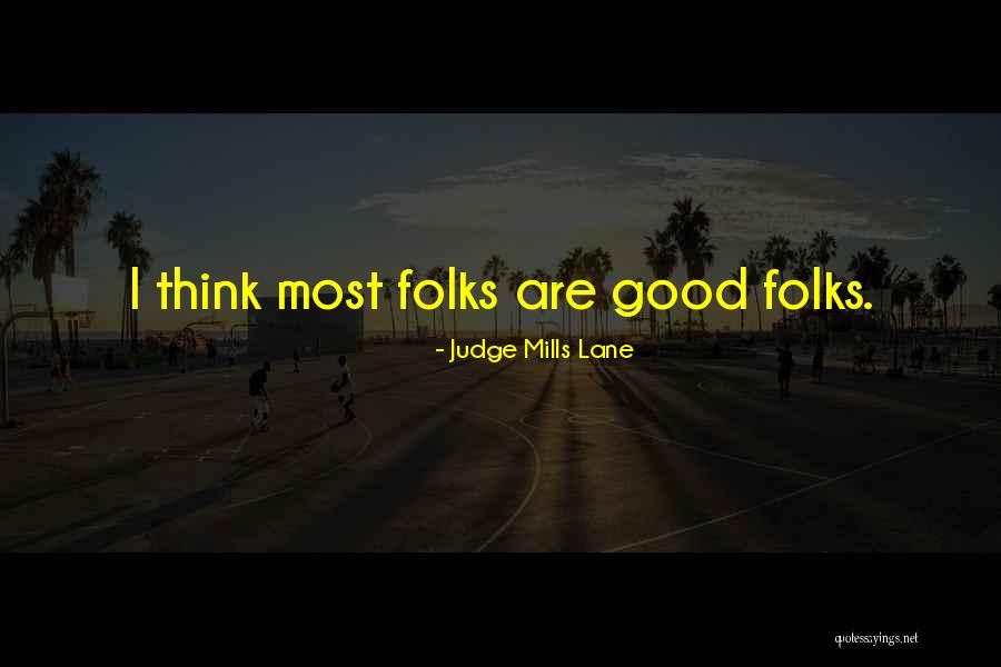 Zavodila Quotes By Judge Mills Lane Zavodila Quotes By Judge Mills Lane