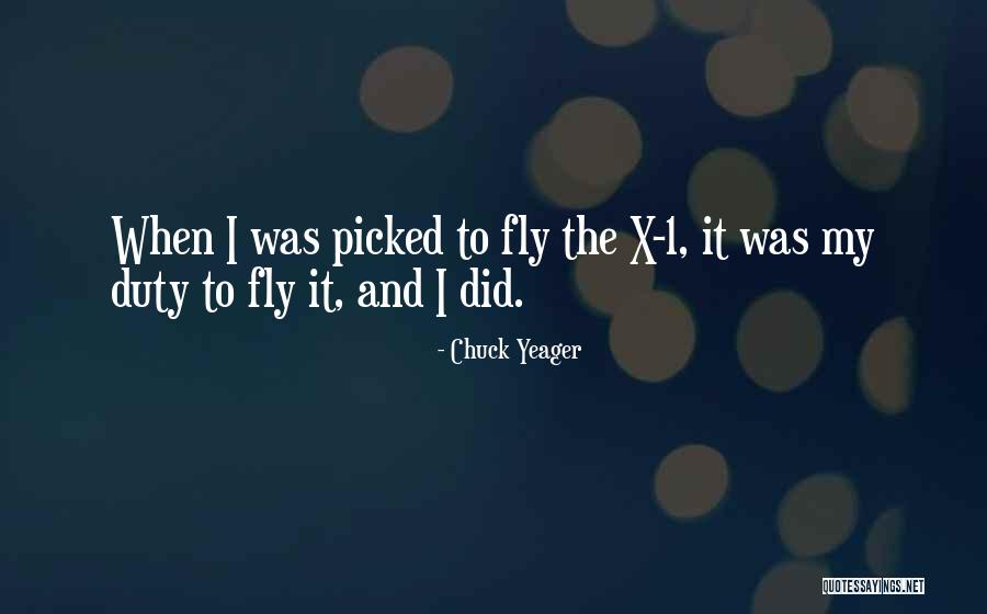 Zavoral Edina Quotes By Chuck Yeager Zavoral Edina Quotes By Chuck Yeager