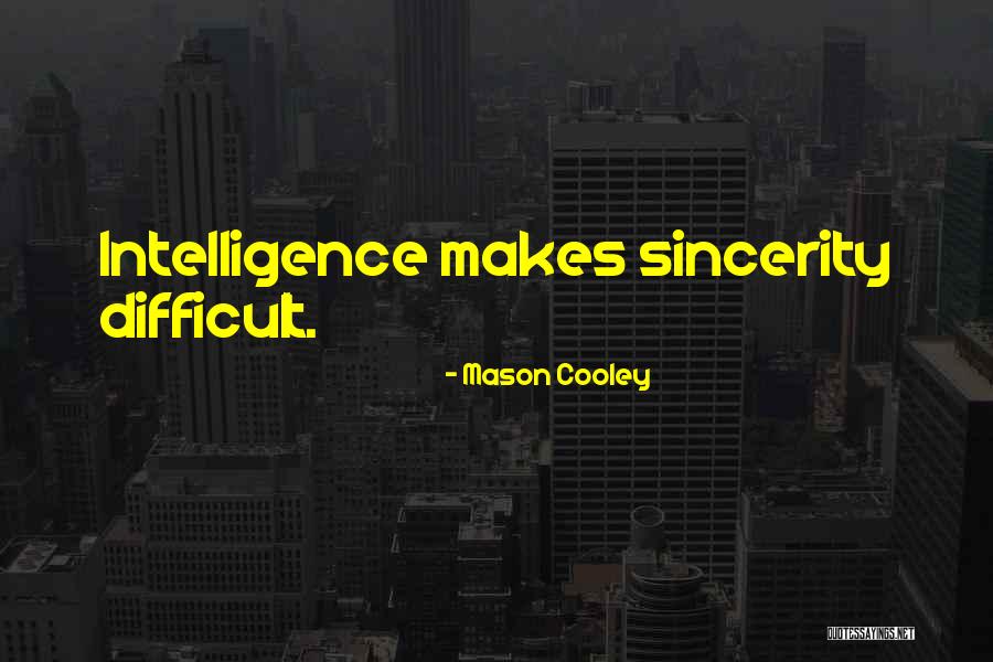 Zavos Architects Quotes By Mason Cooley Zavos Architects Quotes By Mason Cooley