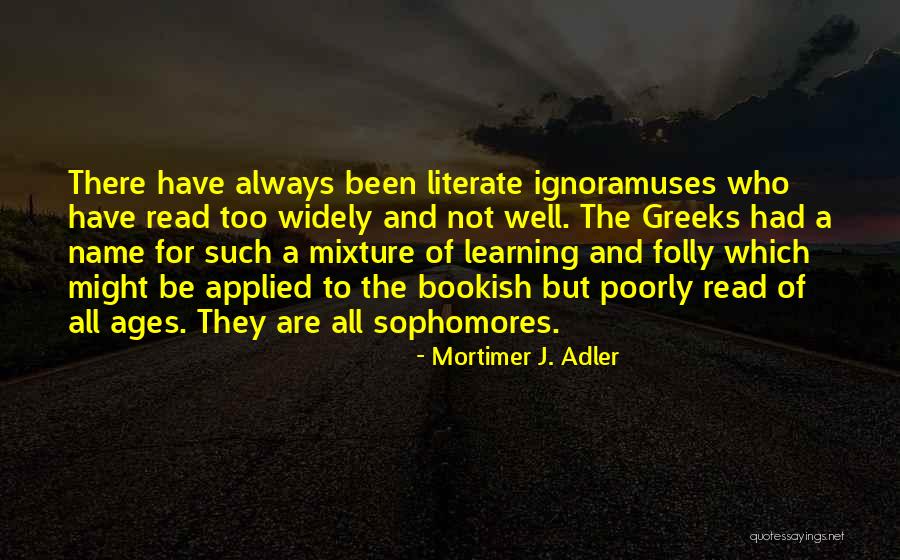 Zavrins Quotes By Mortimer J. Adler Zavrins Quotes By Mortimer J. Adler