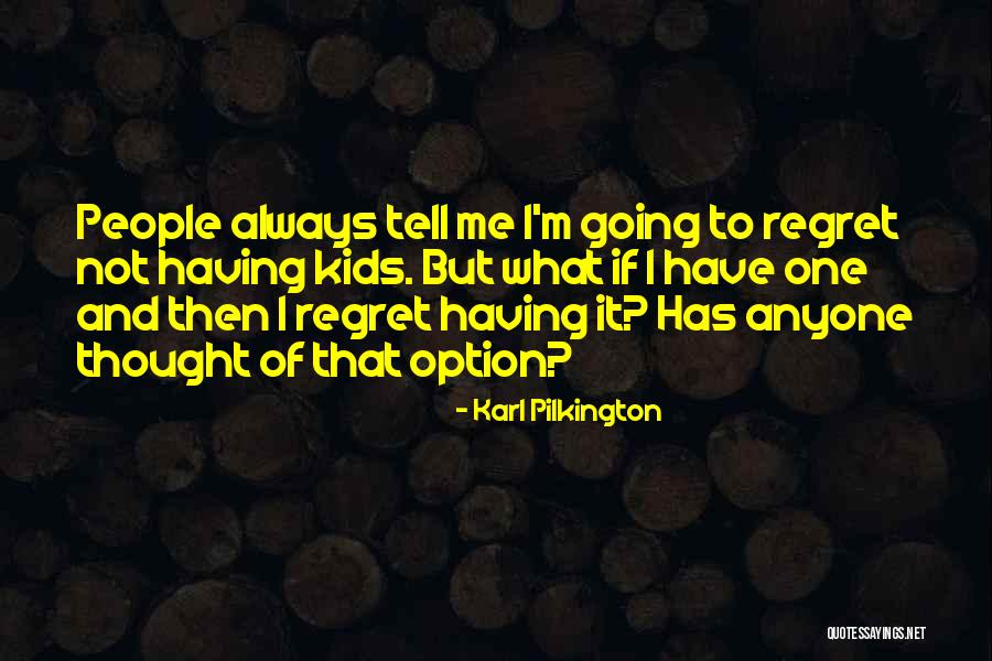 Zavrsavanje Quotes By Karl Pilkington Zavrsavanje Quotes By Karl Pilkington