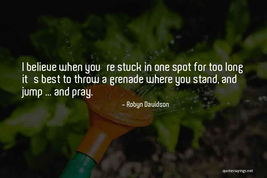 Zaw Paing Quotes By Robyn Davidson Zaw Paing Quotes By Robyn Davidson