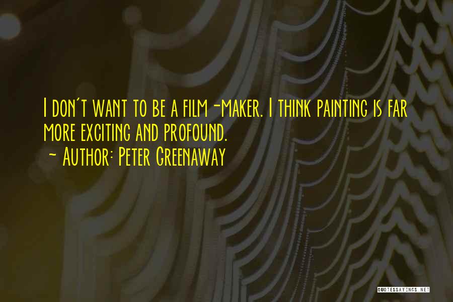 Zaxarias Roxas Quotes By Peter Greenaway
