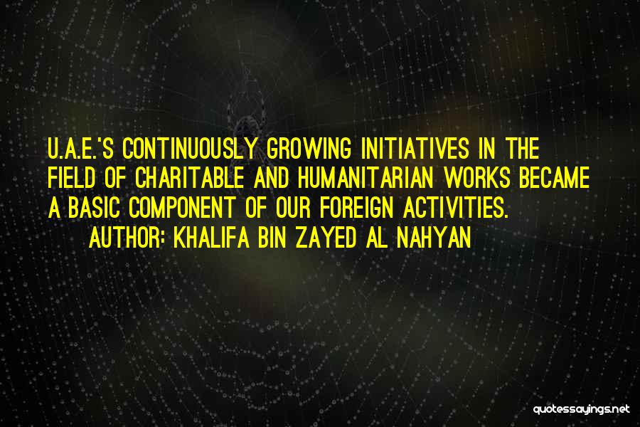 Zayed Quotes By Khalifa Bin Zayed Al Nahyan