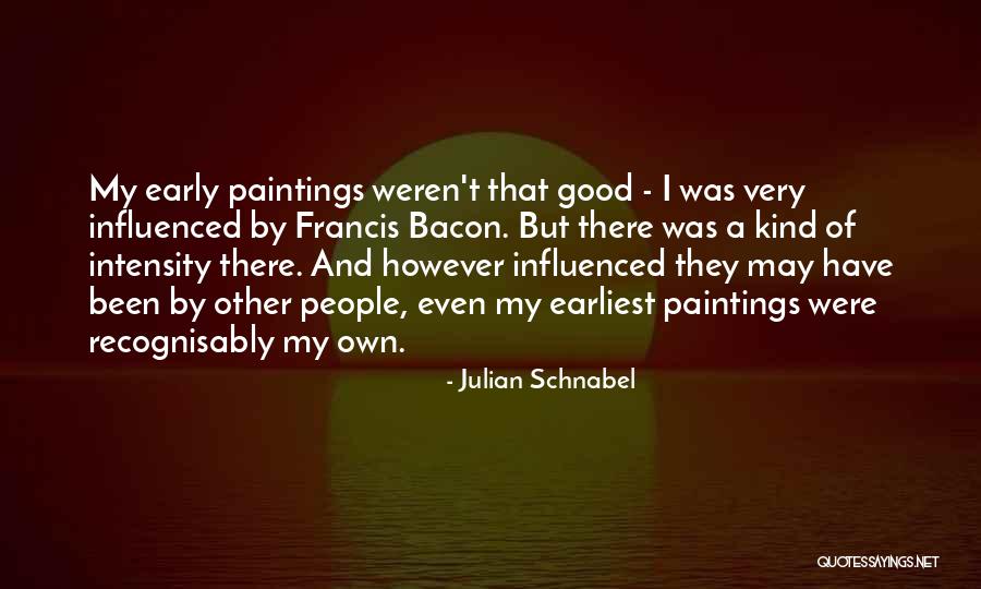 Zayid Foods Quotes By Julian Schnabel Zayid Foods Quotes By Julian Schnabel
