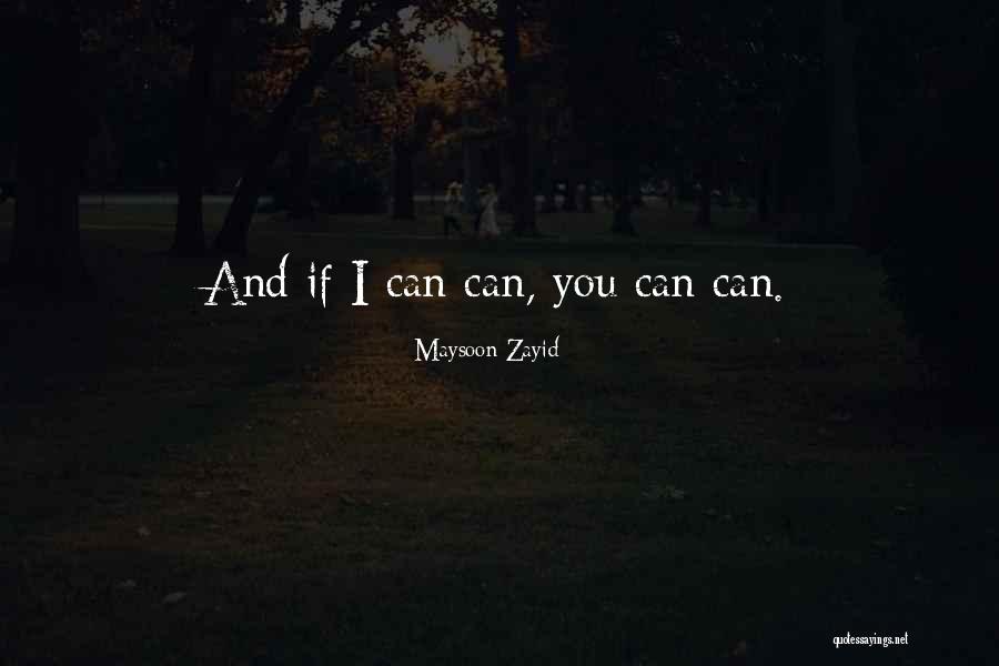 Zayid Maysoon Quotes By Maysoon Zayid Zayid Maysoon Quotes By Maysoon Zayid