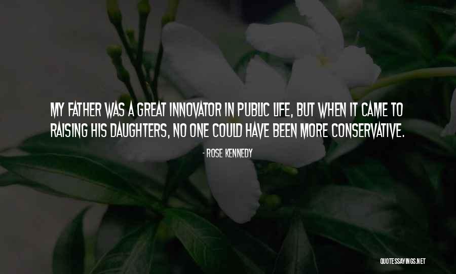 Zaylen Wells Quotes By Rose Kennedy Zaylen Wells Quotes By Rose Kennedy