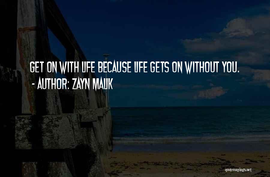 Zayn Malik Quotes 1876159