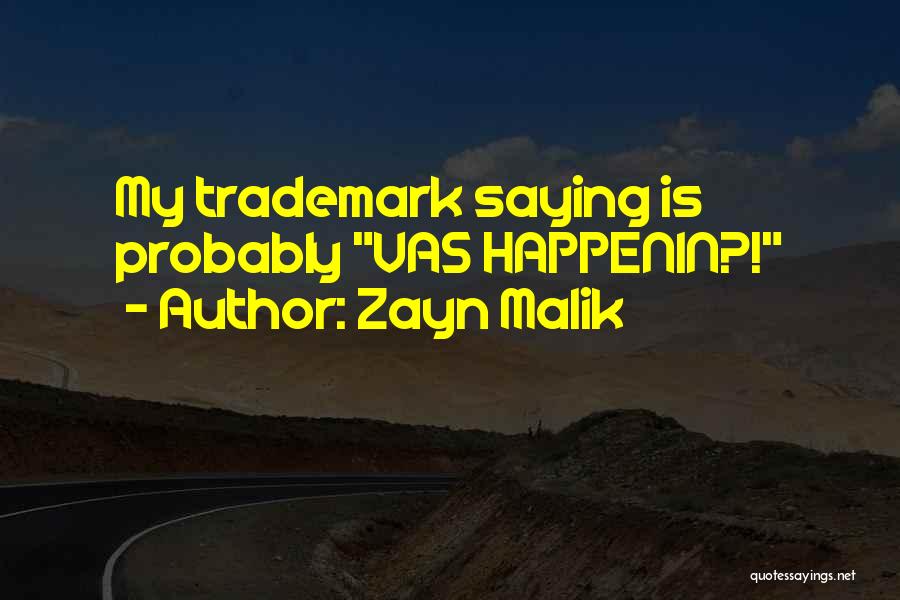 Zayn Malik Quotes 1896146