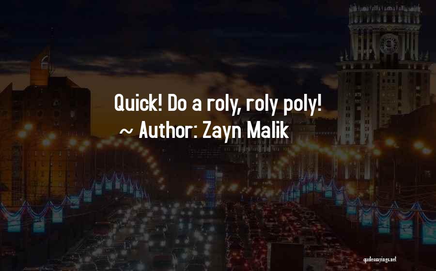 Zayn Malik Quotes 1969519