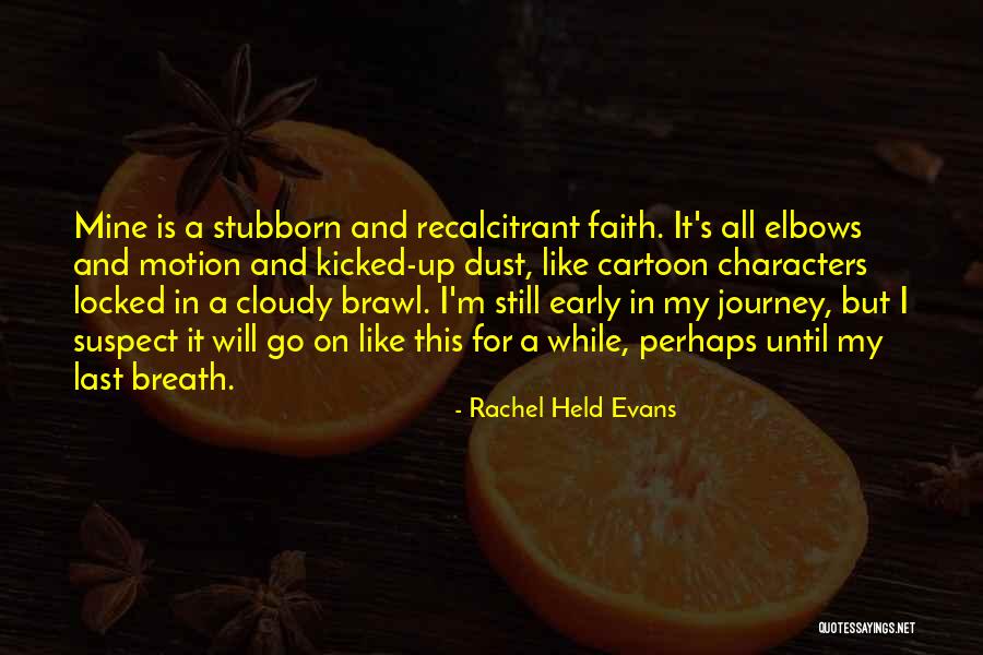 Zaynah Sofa Quotes By Rachel Held Evans Zaynah Sofa Quotes By Rachel Held Evans