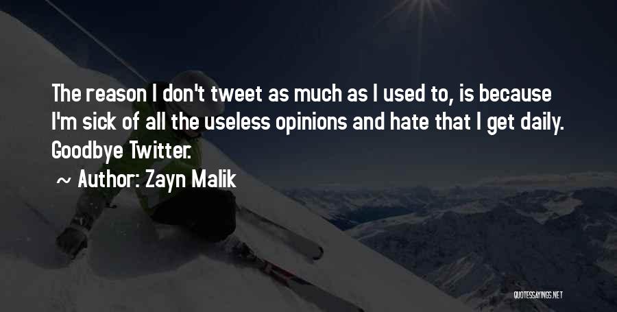 Zayn's Quotes By Zayn Malik