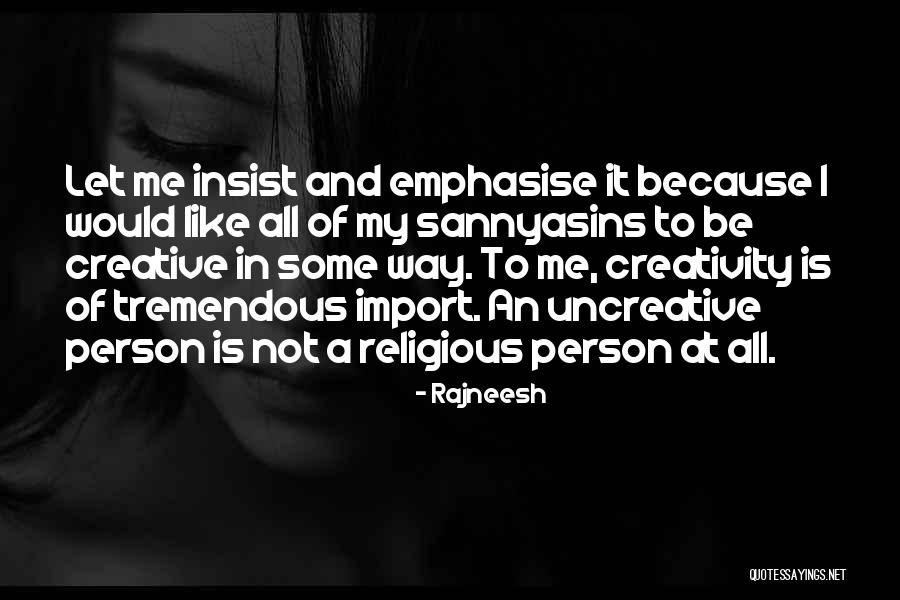 Zayyanids Quotes By Rajneesh Zayyanids Quotes By Rajneesh