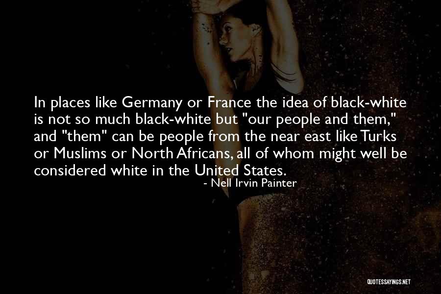 Zazdrosc Quotes By Nell Irvin Painter Zazdrosc Quotes By Nell Irvin Painter