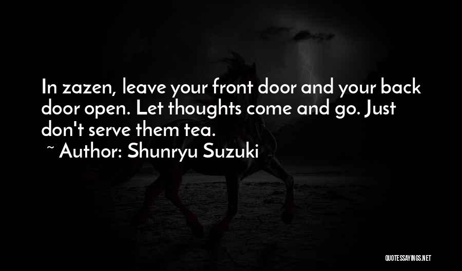 Zazen Meditation Quotes By Shunryu Suzuki