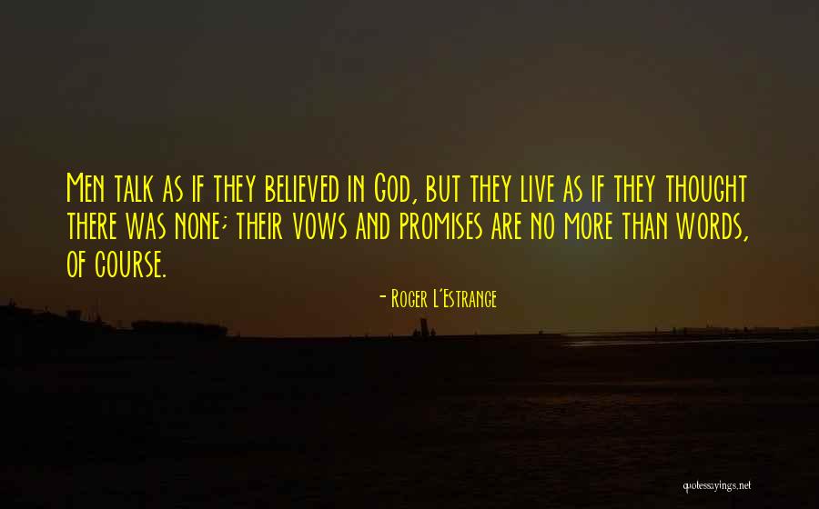 Zazulak Gregory Quotes By Roger L'Estrange Zazulak Gregory Quotes By Roger L'Estrange