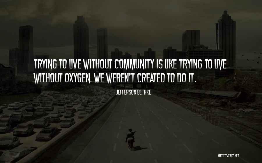 Zazzara Syracuse Quotes By Jefferson Bethke Zazzara Syracuse Quotes By Jefferson Bethke