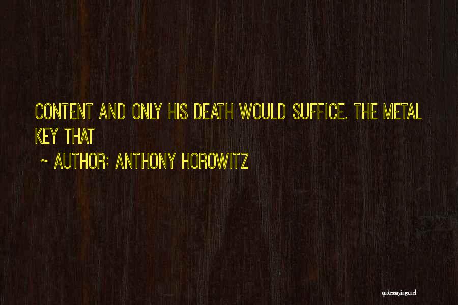 Zazzeras Supermarket Quotes By Anthony Horowitz