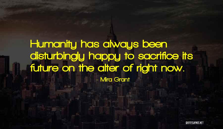 Zbadaj Quotes By Mira Grant Zbadaj Quotes By Mira Grant