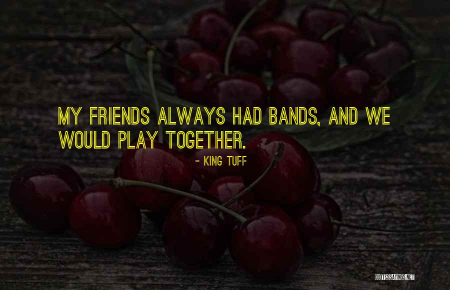 Zbieraczka Quotes By King Tuff Zbieraczka Quotes By King Tuff