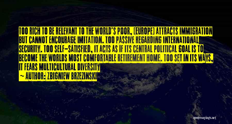 Zbigniew Brzezinski Quotes 1158871