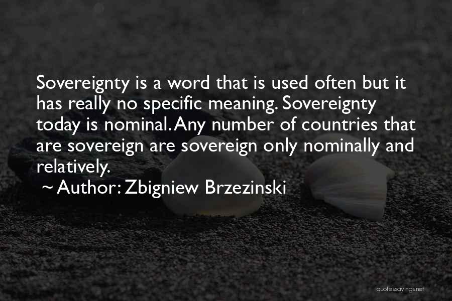 Zbigniew Brzezinski Quotes 1292214