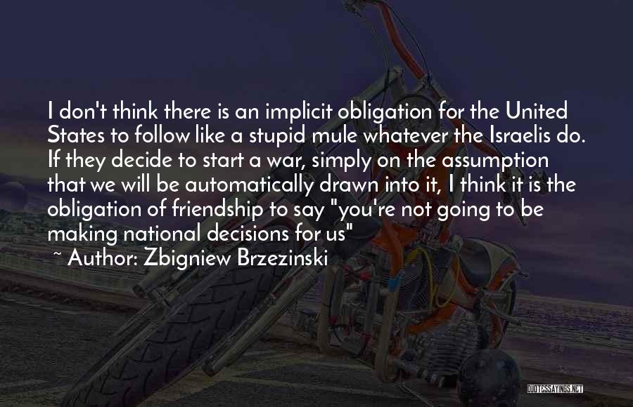 Zbigniew Brzezinski Quotes 2008956