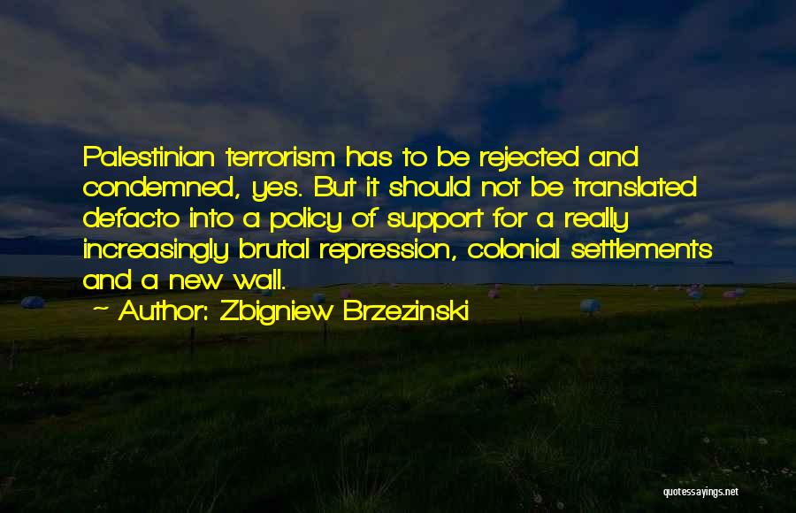 Zbigniew Brzezinski Quotes 2048407