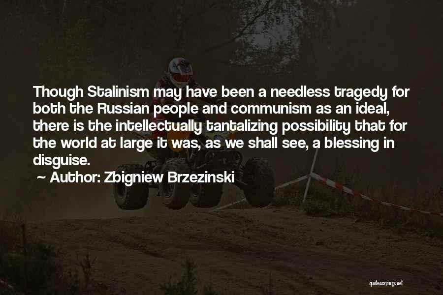 Zbigniew Brzezinski Quotes 2148800