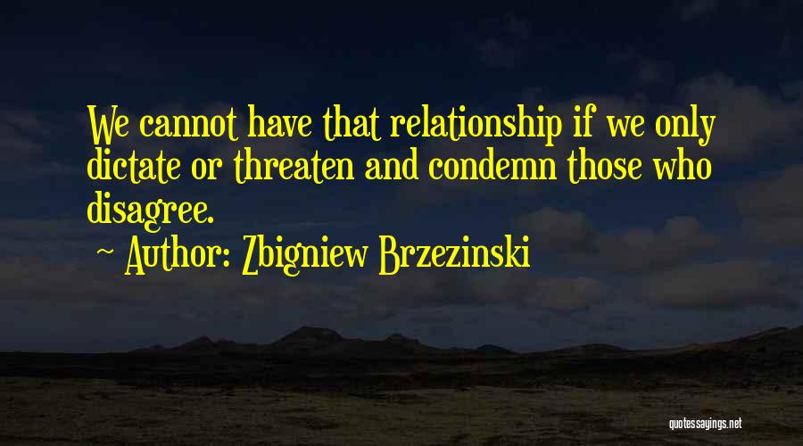 Zbigniew Brzezinski Quotes 277121