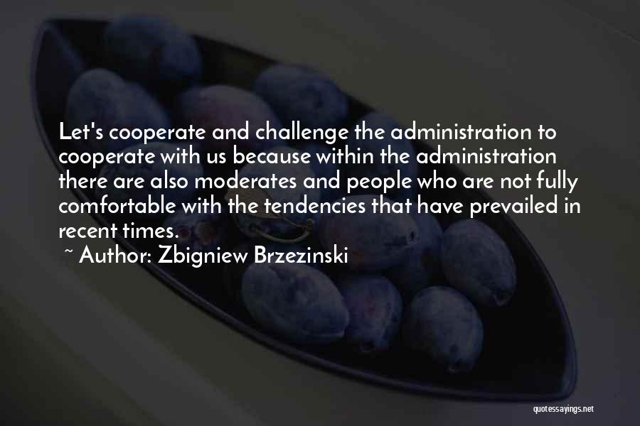 Zbigniew Brzezinski Quotes 343174