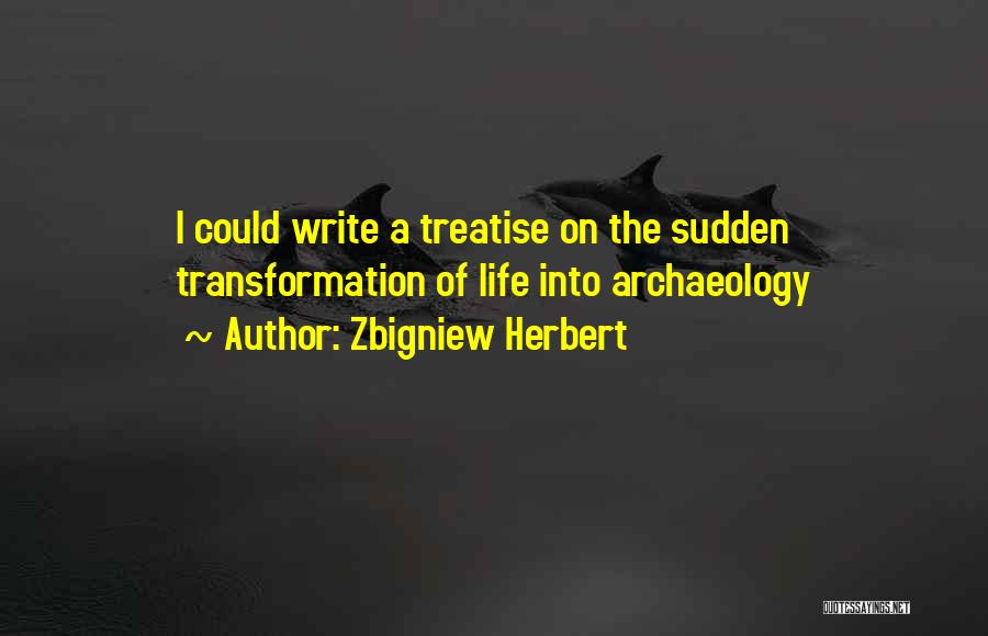 Zbigniew Herbert Quotes 2056252