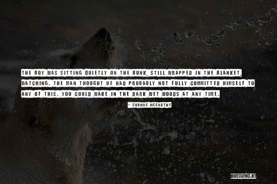 Zbilezoo Quotes By Cormac McCarthy Zbilezoo Quotes By Cormac McCarthy