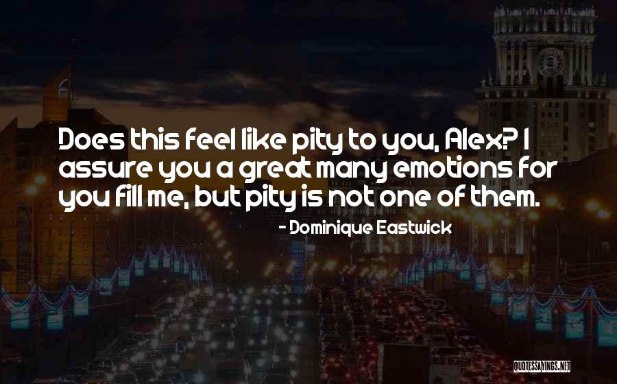 Zbiornik Filmy Quotes By Dominique Eastwick Zbiornik Filmy Quotes By Dominique Eastwick