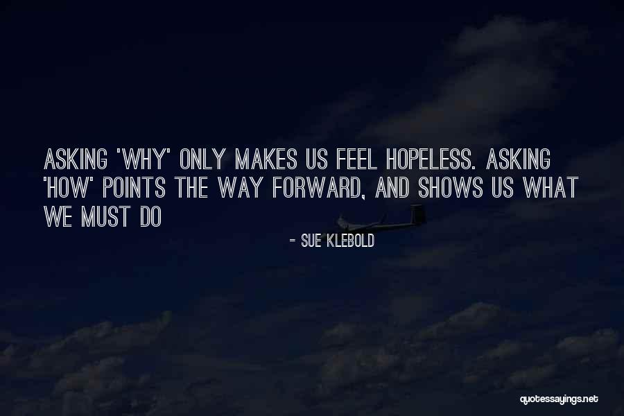 Zbiory Lublin Quotes By Sue Klebold Zbiory Lublin Quotes By Sue Klebold